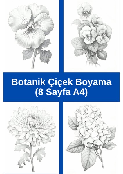 Botanik Çiçek Boyama Sayfaları 4, (8 Adet A4 Boyut)