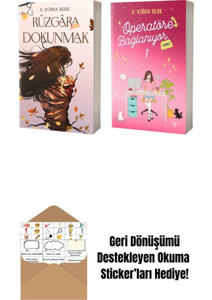 Rüzgâra Dokunmak + Operatöre Bağlanıyorsunuz 1 + Okuma Sticker'ları