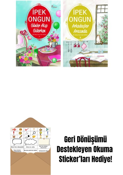 Günler Akıp Giderken + Arkadaşlar Arasında + Okuma Sticker'ları