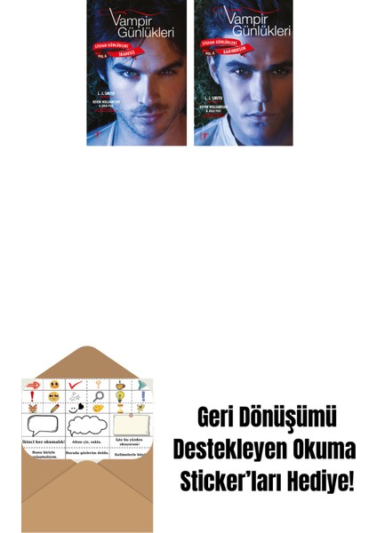 Vampir Günlükleri - Stefan Günlükleri Vol. 6 Iradesiz + Vampir Günlükleri - Stefan Günlükleri Vol. 4 Karındeşen + Okuma Sticker'ları