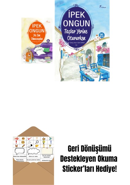 Ya Sen Olmasaydın + Taşlar Yerine Otururken + Okuma Sticker'ları