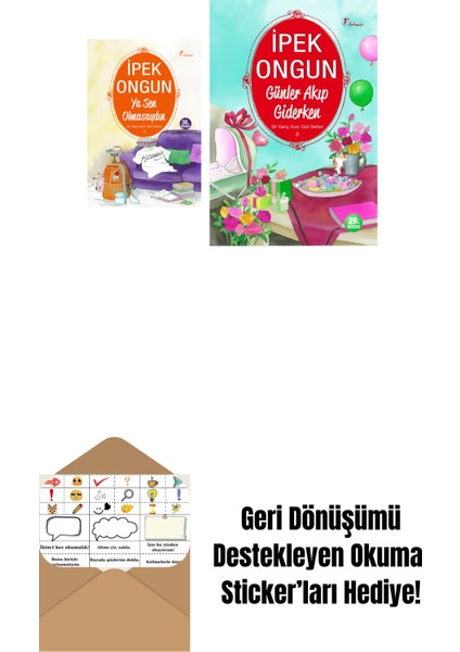 Ya Sen Olmasaydın + Günler Akıp Giderken + Okuma Sticker'ları