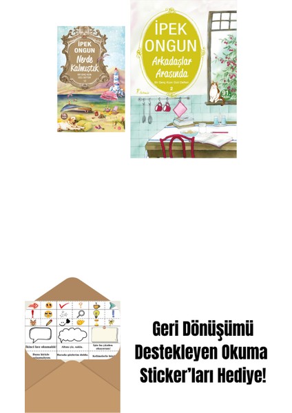 Nerde Kalmıştık + Arkadaşlar Arasında + Okuma Sticker'ları