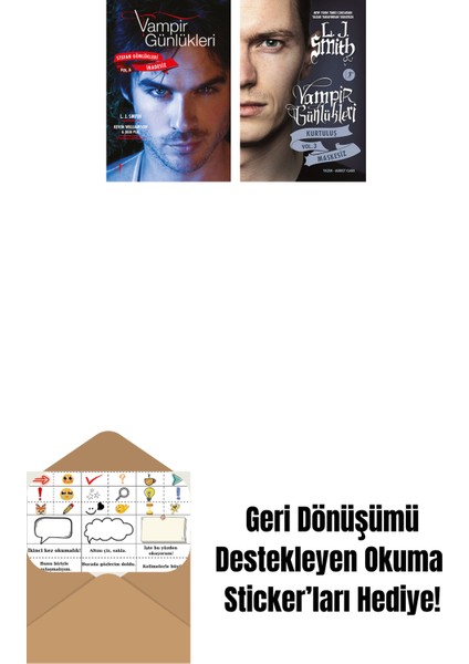 Vampir Günlükleri - Stefan Günlükleri Vol. 6 Iradesiz + Vampir Günlükleri - Kurtuluş Vol. 3 Maskesiz + Okuma Sticker'ları