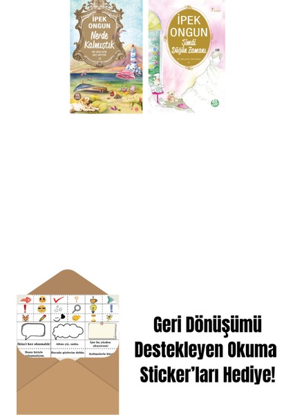 Nerde Kalmıştık + Şimdi Düğün Zamanı + Okuma Sticker'ları