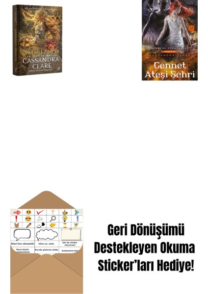 Dikenli Zincir (Ciltli) + Cennet Ateşi Şehri + Okuma Sticker'ları