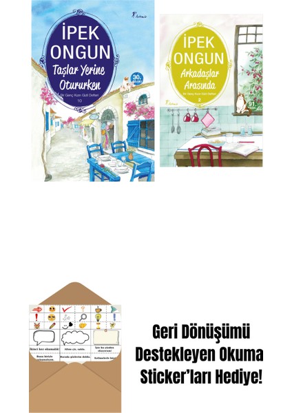 Taşlar Yerine Otururken + Arkadaşlar Arasında + Okuma Sticker'ları