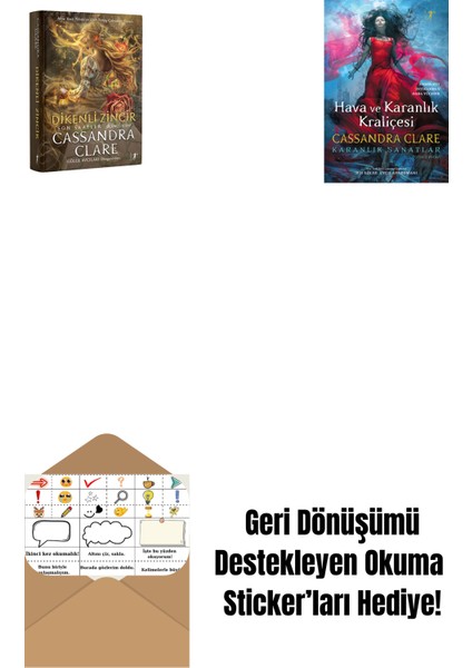 Dikenli Zincir (Ciltli) + Hava ve Karanlık Kraliçesi (Ciltli) + Okuma Sticker'ları
