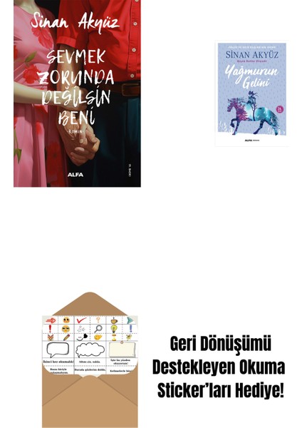Sevmek Zorunda Değilsin Beni + Yağmurun Gelini + Okuma Sticker'ları