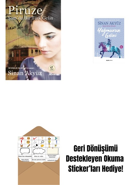 Piruze - Şam'da Bir Türk Gelin + Yağmurun Gelini + Okuma Sticker'ları