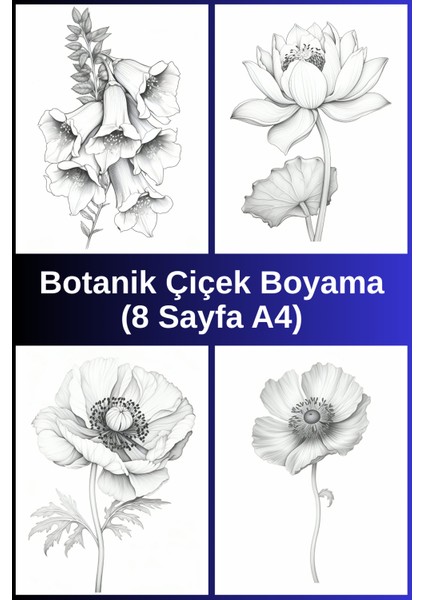 Botanik Çiçek Boyama Sayfaları 6, (8 Adet A4 Boyut)