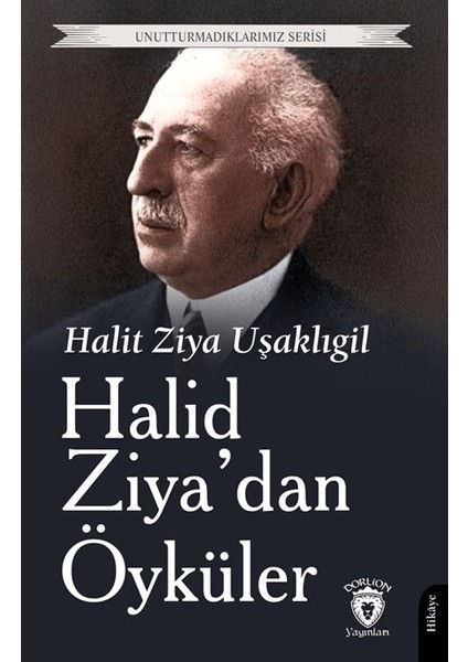 Halid Ziya’dan Öyküler