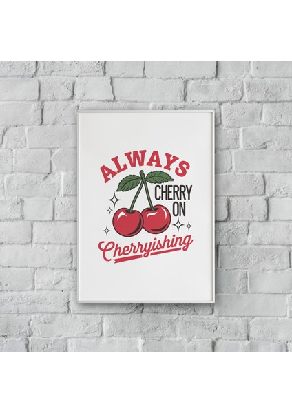 "cherry On" Poster Tablo (Çerçeveli)