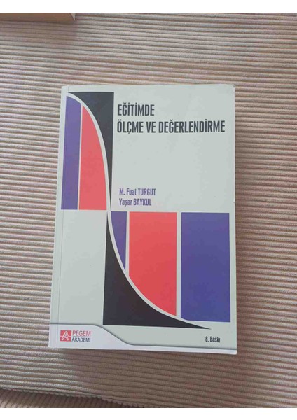Eğitimde Ölçme ve Değerlendirme 2019 Basimi 407 Sayfa 2,el Kitap Cok Temiz Kondisyonda Sadece 1 Kac Sayfada Satir Altinda Cizikler Var Onun Dışında Sayfalar Eksiksiz Kondisyon Çok Iyi Durumdadır