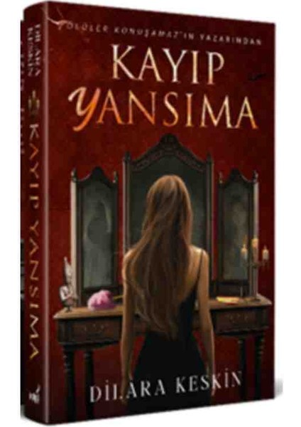 Kayıp Yansıma ve Ölüler Konuşamaz Dilara Keskin 2 Kitap Ciltli Set