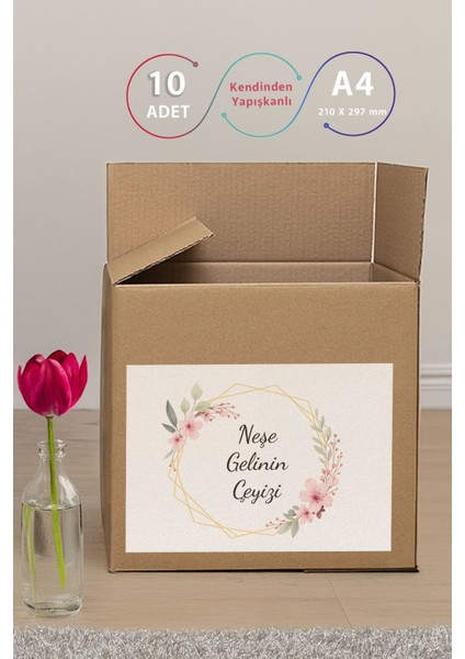 Kişiye Özel Çeyiz Kolisi Etiketi – Kendinden Yapışkanlı A4 – 10’lu Paket - Çiçek Tasarım fiyatları