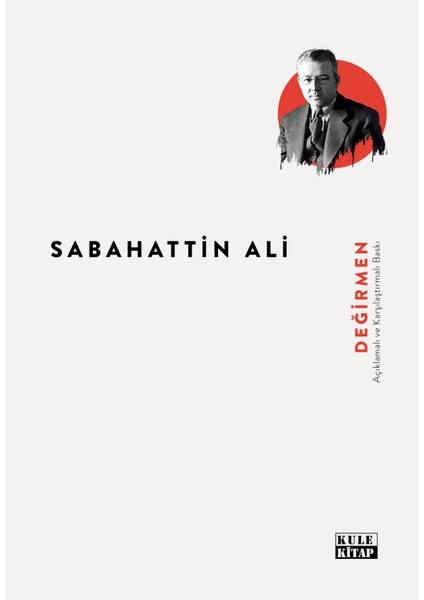 Değirmen -Sabahattin Ali - Açıklamalı ve Karşılaştırmalı Baskı
