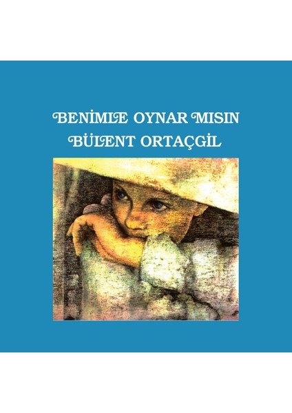 Bülent Ortaçgil Benimle Oynar Mısın Plak