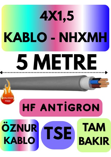 Öznur 4x1,5 nhxmh (Alev Iletmez) Kablo Metre Seçenekli (Gri)