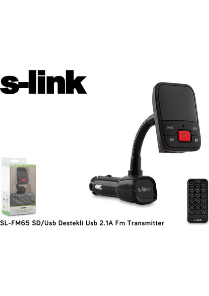 S-Link SL-FM65 Hafızasız Mp3 Transmıtter 2.1A USB Şarj Portlu USB Micro Sd Kart Destekli Kumandalı