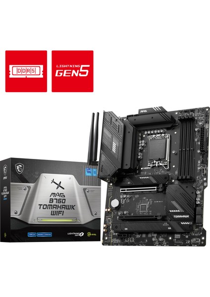 Msı Mag B760 Tomahawk Wıfı Ddr5 LGA1700 7000 Pcı-E Gen5 HDMI Dp Glan Wıfı 6e Atx