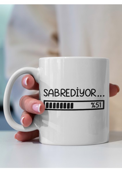 Kupa Bardak - Sabrediyor Yazılı Desenli Kupa Bardak - Hediyelik Kupa Bardak