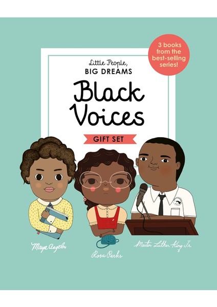 Little People, Bıg Dreams: Black Voices: 3 Books From The Best-Selling Series! Maya Angelou - Rosa Parks - Martin Luther King Jr.