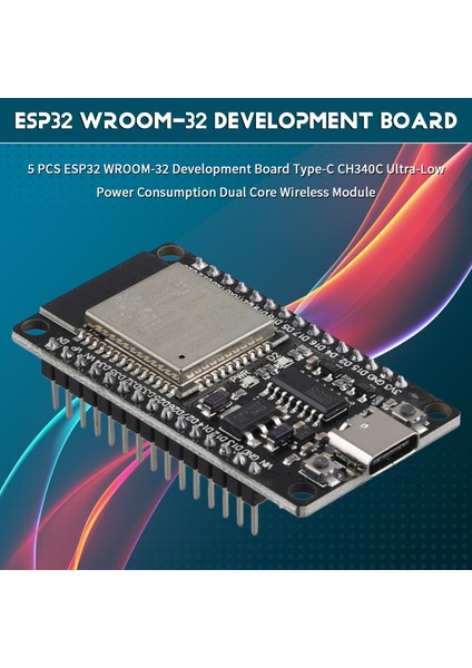 ESP32 Wroom-32 Geliştirme Kartı Tip-C CH340C Çift Çekirdek Modülü (Yurt Dışından)