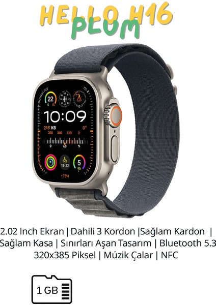 Hello Watch H16 Ultra Akıllı Saat | 1gb Ram | Nfc | Müzik Çalar | 3 Kordon Hediyeli | 2.02” Ekran