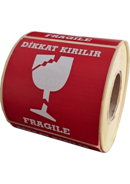 Dikkat Kırılabilir Yapışkanlı Etiket 8x8 cm Ebat 1 Rulo 500 Adet