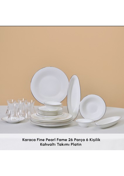 Fine Pearl Fame 26 Parça 6 Kişilik Kahvaltı Takımı Platin