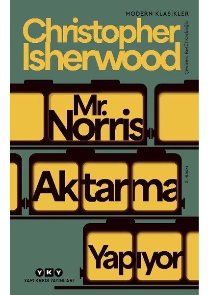 Mr. Norris Aktarma Yapıyor - Cristopher Isherwood