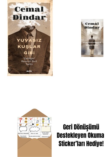 Yuvasız Kuşlar Gibi + Dostoyevskaya Istasyonu + Okuma Sticker'ları