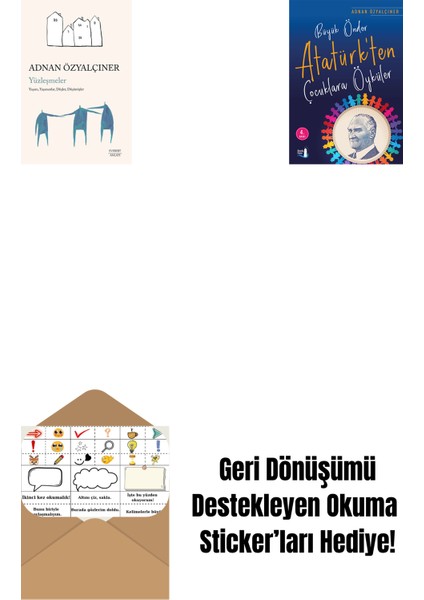 Yüzleşmeler + Büyük Önder Atatürk’ten Çocuklara Öyküler + Okuma Sticker'ları