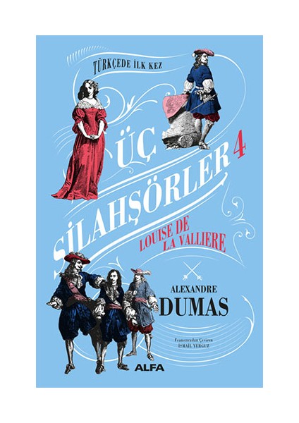 Üç Silahşörler 4 - Louise De La Valliere (Ciltli) + Üç Silahşörler 4 - Louise De La Valliere + Okuma Sticker'ları