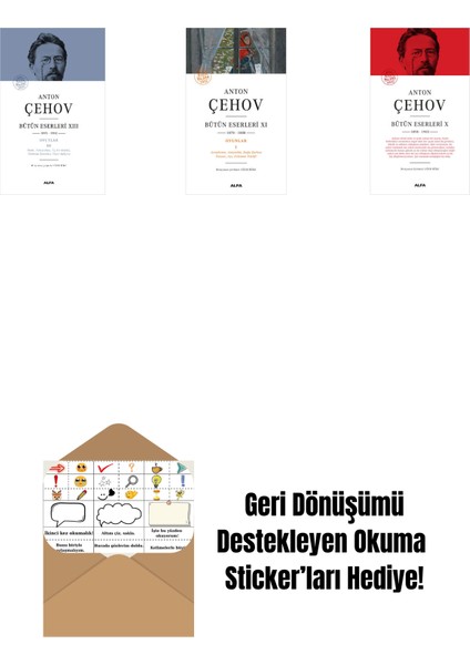 Anton Çehov Bütün Eserleri 13 (Ciltli) + Anton Çehov Bütün Eserleri 11 + Anton Çehov Bütün Eserleri 10 (Ciltli) + Okuma Sticker'ları