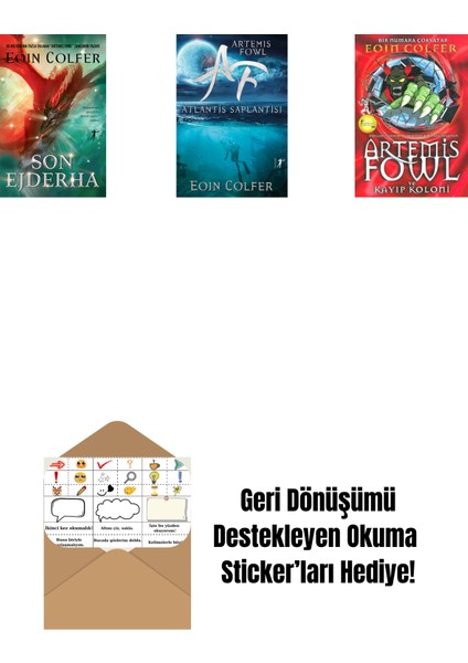 Son Ejderha + Artemis Fowl 7 - Atlantis Saplantısı + Artemis Fowl 5 - Kayıp Koloni + Okuma Sticker'ları