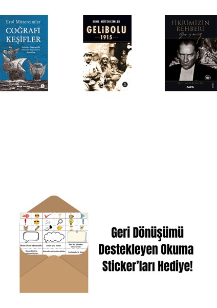 Coğrafi Keşifler + Gelibolu 1915 + Fikrimizin Rehberi - Gazi Mustafa Kemal + Okuma Sticker'ları
