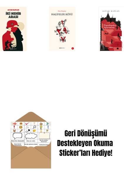 Iki Nehir Arası + Halifeler Köyü + Papadopulos Apartmanı + Okuma Sticker'ları
