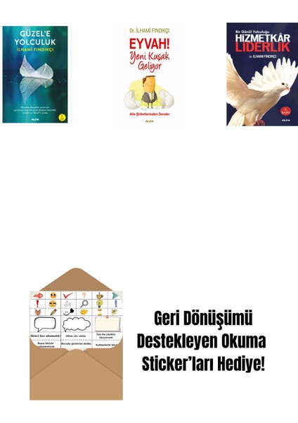 Güzel'e Yolculuk + Eyvah! Yeni Kuşak Geliyor + Hizmetkâr Liderlik + Okuma Sticker'ları