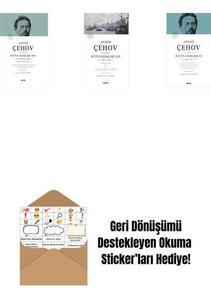 Anton Çehov Bütün Eserleri 14 (Ciltli) + Anton Çehov Bütün Eserleri 13 + Anton Çehov Bütün Eserleri 9 (Ciltli) + Okuma Sticker'ları