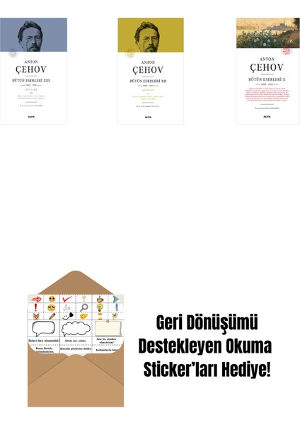 Anton Çehov Bütün Eserleri 13 (Ciltli) + Anton Çehov Bütün Eserleri 12 (Ciltli) + Anton Çehov Bütün Eserleri 10 + Okuma Sticker'ları