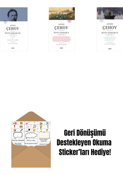 Anton Çehov Bütün Eserleri 13 (Ciltli) + Anton Çehov Bütün Eserleri 10 + Anton Çehov Bütün Eserleri 9 + Okuma Sticker'ları