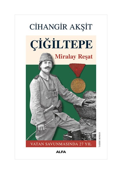 Çiğiltepe - Miralay Reşat + Sivastopol 1855 + Okuma Sticker'ları