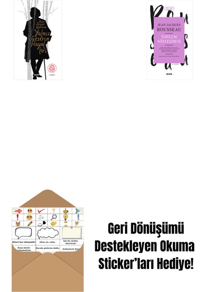 Yalnız Gezerin Hayalleri + Toplum Sözleşmesi + Okuma Sticker'ları