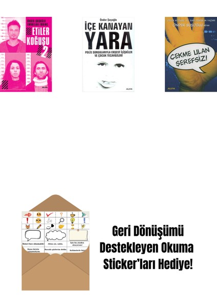Etiler Koğuşu 2 + Içe Kanayan Yara + Çekme Ulan Şerefsiz + Okuma Sticker'ları