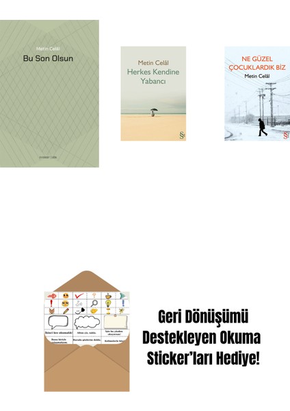 Bu Son Olsun + Herkes Kendine Yabancı + Ne Güzel Çocuklardık Biz + Okuma Sticker'ları