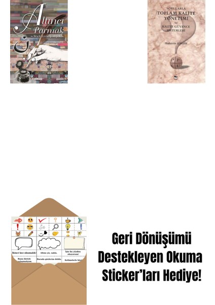 Altıncı Parmak + Sorularla Toplam Kalite Yönetimi ve Kalite Güvence Sistemleri + Okuma Sticker'ları