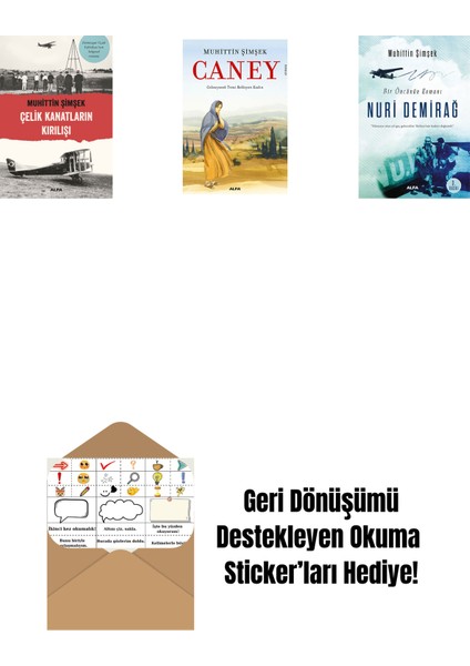 Çelik Kanatların Kırılışı + Caney + Nuri Demirağ + Okuma Sticker'ları