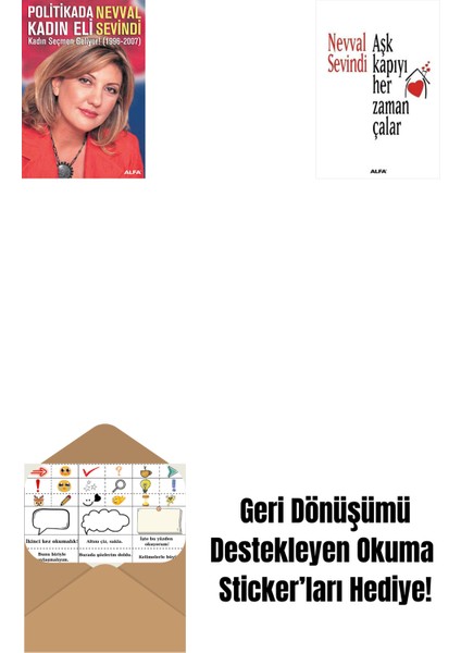 Politikada Kadın Eli + Aşk Kapıyı Her Zaman Çalar + Okuma Sticker'ları
